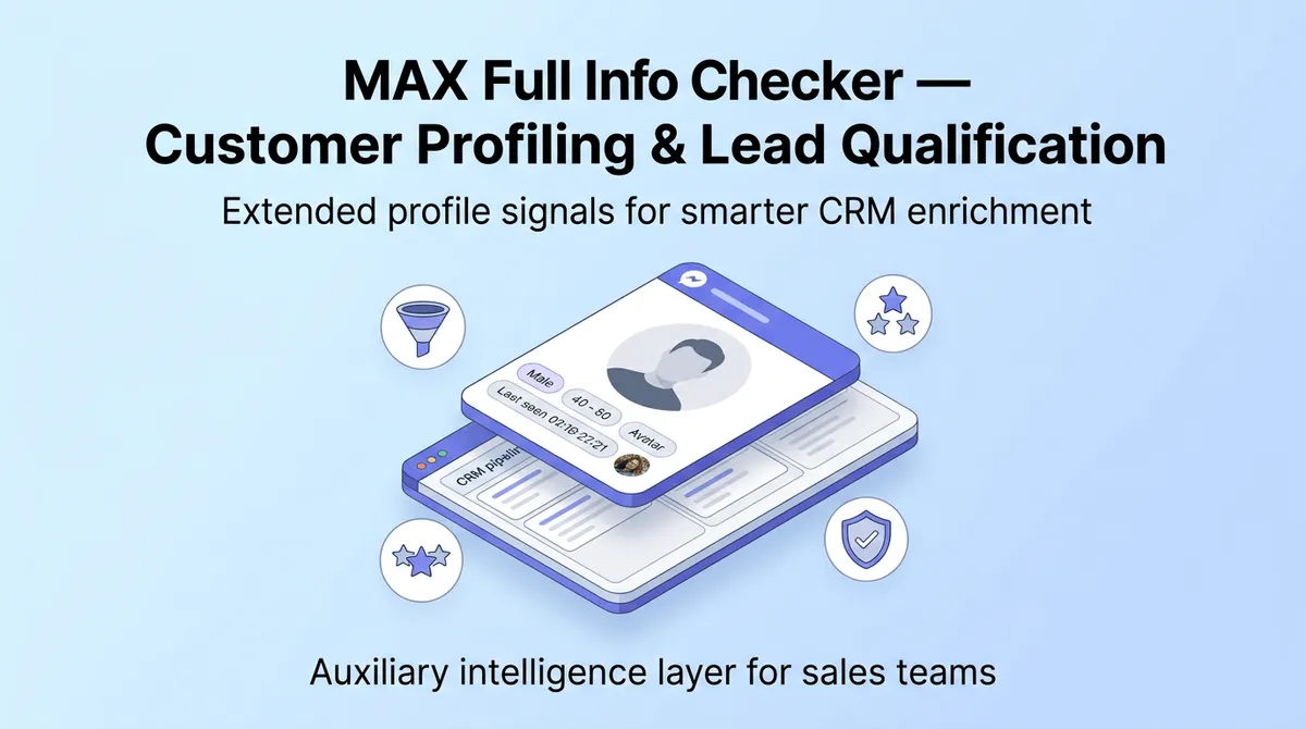 Cómo MAX Full Info Checker mejora la segmentación de clientes y la priorización comercial