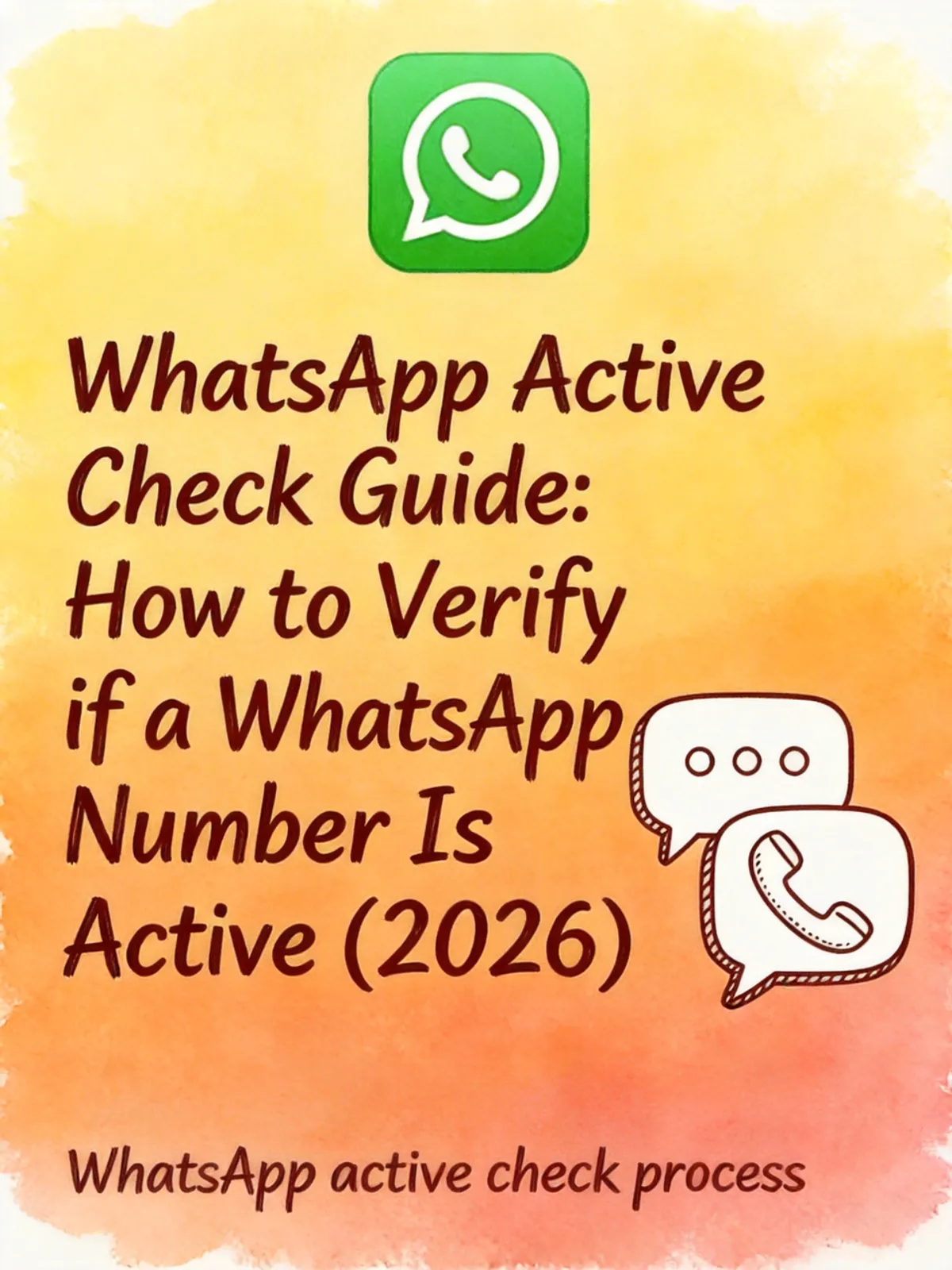 WhatsApp-Aktiv-Check: So prüfen Sie, ob eine Nummer aktiv ist (2026)